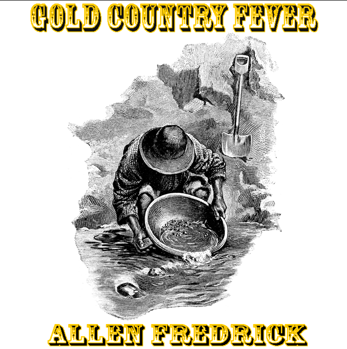 Gold Country Fever